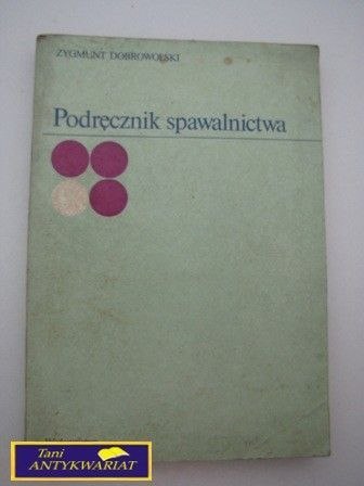 PODRĘCZNIK SPAWALNICTWA