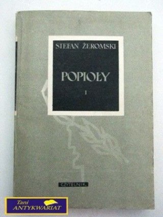 POPIOŁY I S. Żeromski