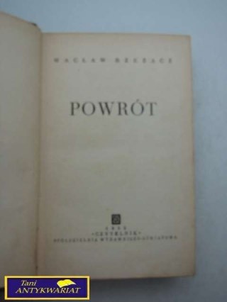 POWRÓT Wacław Rzezacz