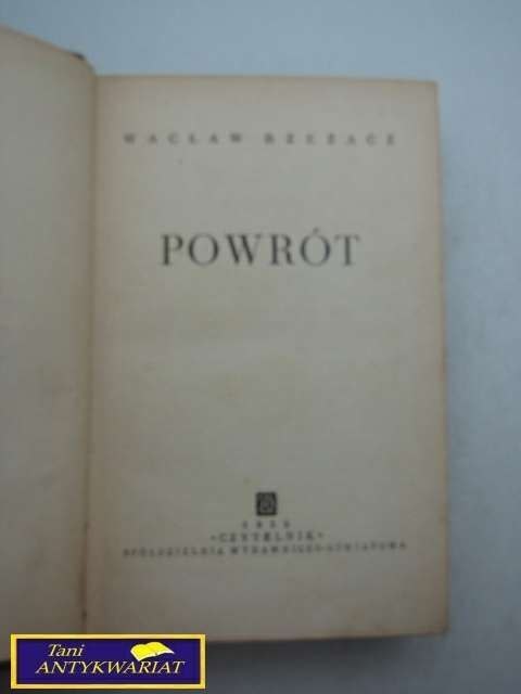 POWRÓT Wacław Rzezacz