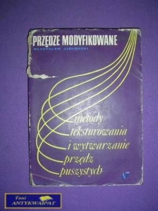 PRZĘDZE MODYFIKOWANE-W. Jabłoński