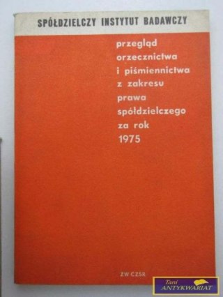 PRZEGLĄD ORZECZNICTWA I PIŚMIENNICTWA Z ZAKRESU..