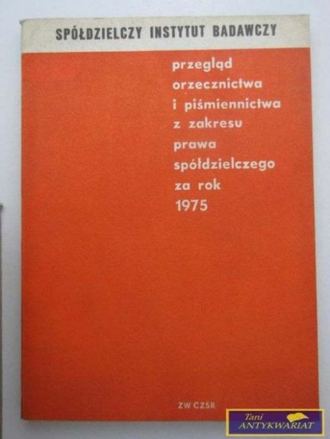 PRZEGLĄD ORZECZNICTWA I PIŚMIENNICTWA Z ZAKRESU..