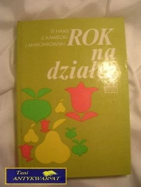 ROK NA DZIAŁCE