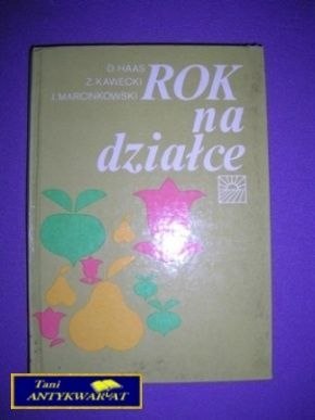 ROK NA DZIAŁCE