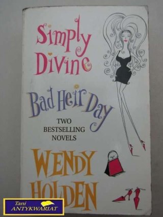 SIMPLY DIVINE BAD HEIR DAY Wendy Holden
