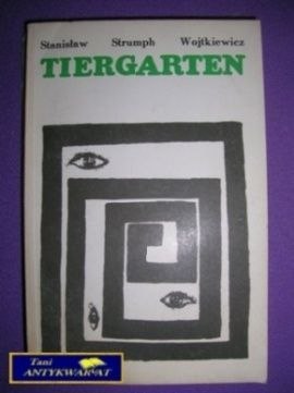 TIERGARTEN - Stanisław Strumph Wojtkiewicz