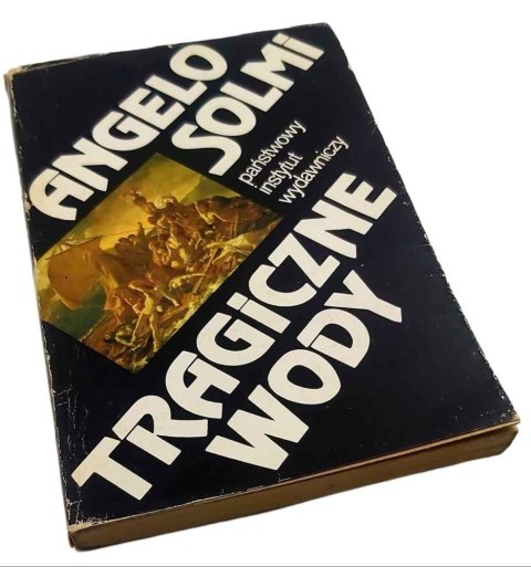 TRAGICZNE WODY Angelo Solomi