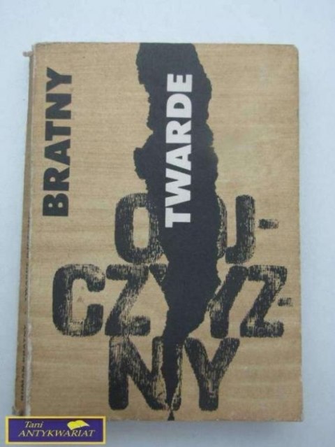 TWARDE OJCZYZNY-OPOWIADANIA-R.BRATNY