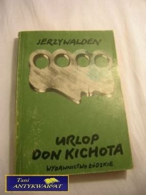 URLOP DON KICHOTA-J.Walden