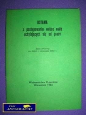 USTAWA O POSTĘPOWANIU WOBEC OSÓB UCHYLAJĄCYCH