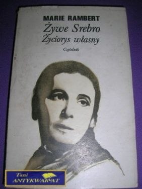 ŻYWE SREBRO,ŻYCIORYS WŁASNY-M.Rambert