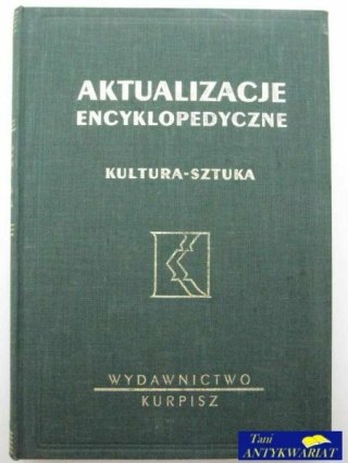 AKTUALIZACJE ENCYKLOPEDYCZNE KULTURA-SZTUKA