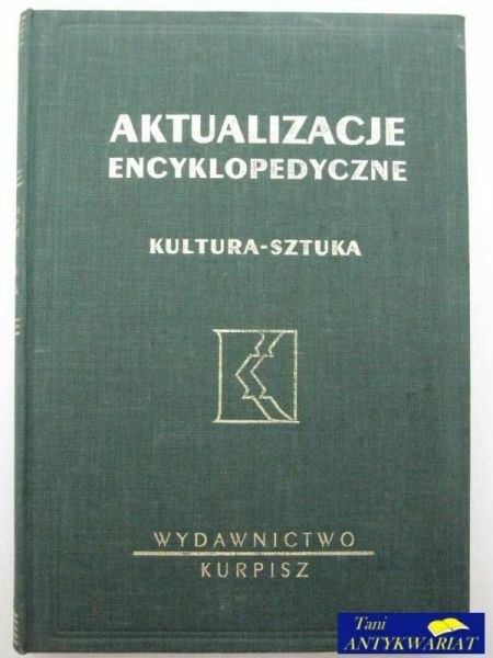 AKTUALIZACJE ENCYKLOPEDYCZNE KULTURA-SZTUKA