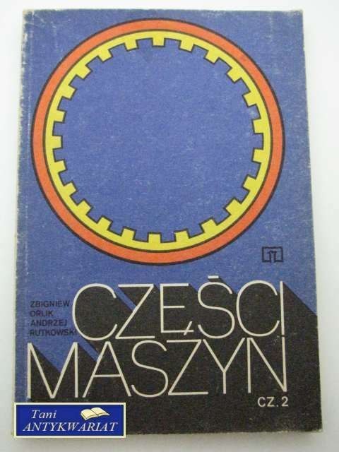 CZĘŚCI MASZYN CZ. 2