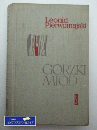 GORZKI MIÓD
