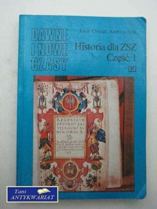 HISTORIA DLA ZSZ CZ.1 DAWNE I NOWE CZASY
