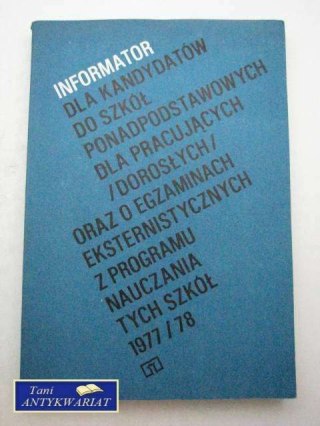 INFORMATOR DLA KANDYDATÓW DO SZKÓŁ PONADPODSTAWOWYCH