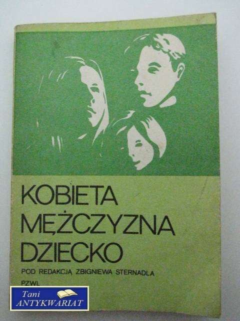 KOBIETA MĘŻCZYZNA DZIECKO