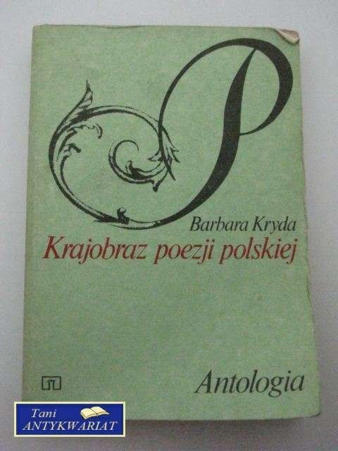 KRAJOBRAZ POEZJI POLSKIEJ-ANTOLOGIA