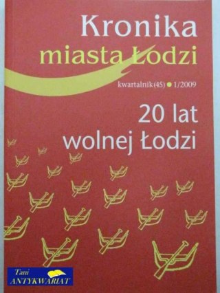 KRONIKA MIASTA ŁODZI 1/2009