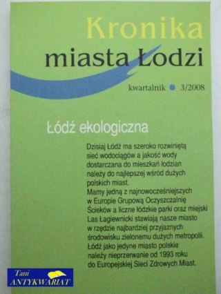KRONIKA MIASTA ŁODZI 3/2008