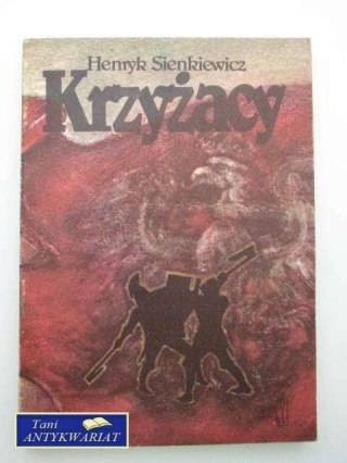 KRZYŻACY TOM I