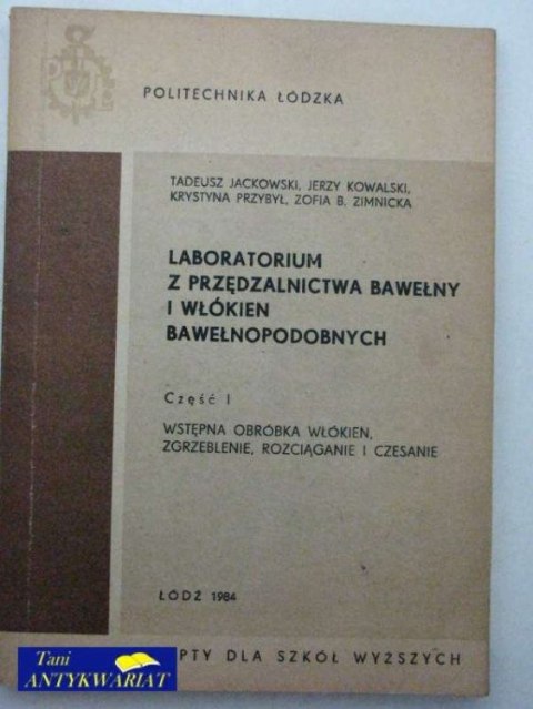 LABORATORIUM Z PRZĘDZALNICTWA BAWEŁNY I WŁÓKIEN BA..
