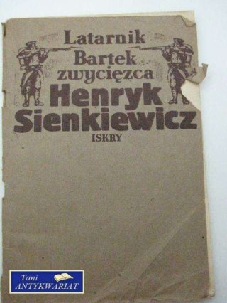 LATARNIK, BARTEK ZWYCIĘZCA