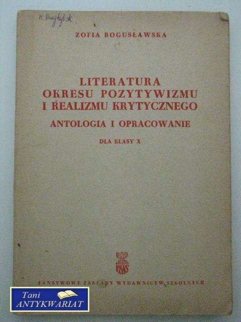 LITERATURA OKRESU POZYTYWIZMU I REALIZMU KRYTYCZNEGO