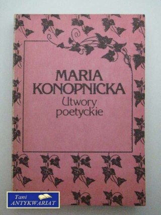 MARIA KONOPNICKA UTWORY WYBRANE