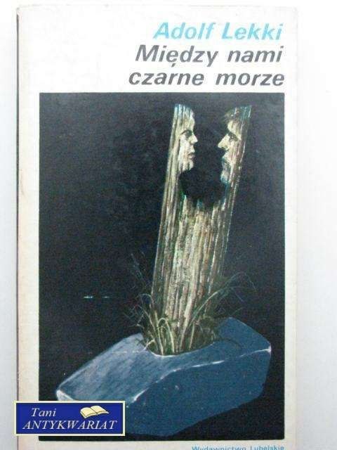 MIĘDZY NAMI CZARNE MORZE