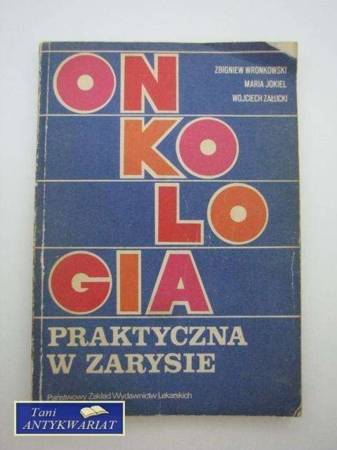 ONKOLOGIA PRAKTYCZNA W ZAKRESIE