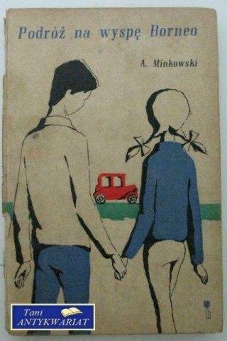 PODRÓŻ NA WYSPĘ BORNEO