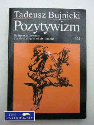 POZYTYWIZM podr.kl.2 szkoła średnia
