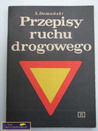 PRZEPISY RUCHU DROGOWEGO S. Domański