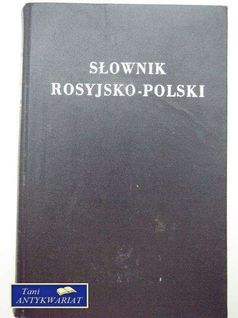 SŁOWNIK ROSYJSKO-POLSKI