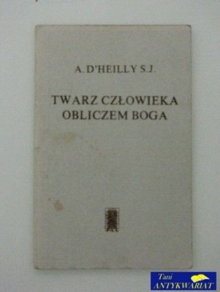 TWARZ CZŁOWIEKA OBLICZEM BOGA