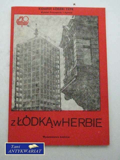 Z ŁÓDZKĄ W HERBIE
