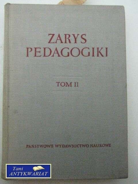 ZARYS PEDAGOGIKI TOM II