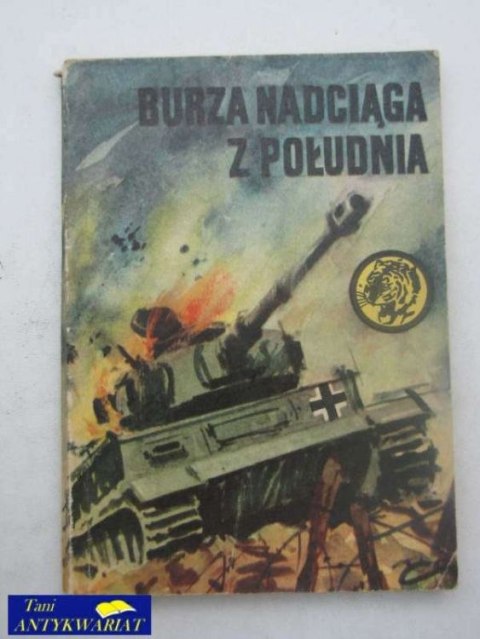 BURZA NADCIĄGA Z POŁUDNIA
