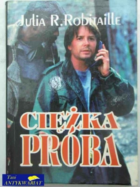 CIĘŻKA PRÓBA