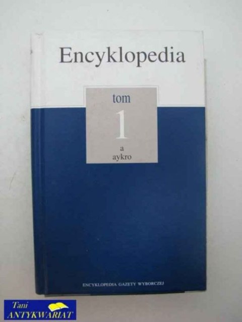 ENCYKLOPEDIA TOM 1 A