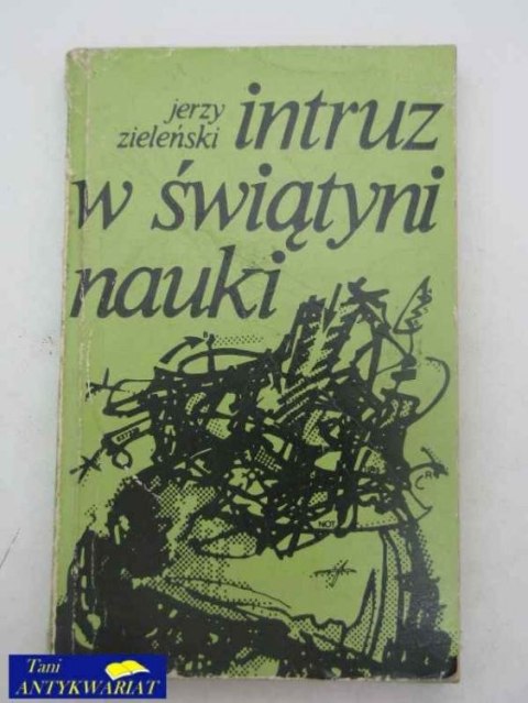 INTRUZ W ŚWIĄTYNI NAUKI