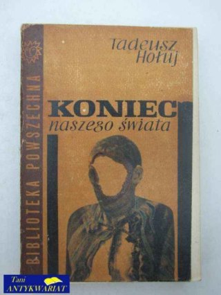 KONIEC NASZEGO ŚWIATA