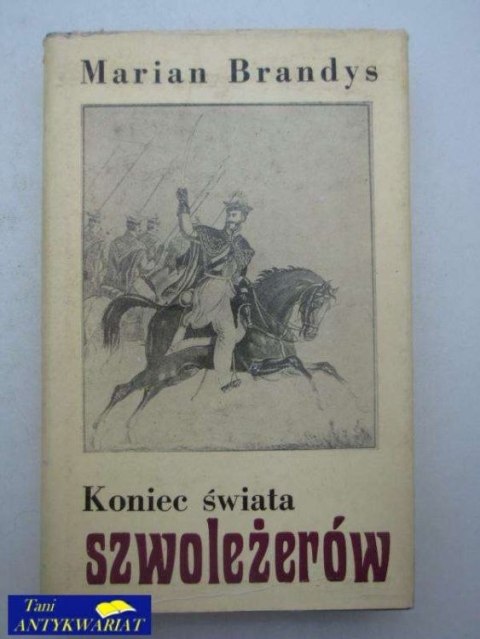 KONIEC ŚWIATA SZWOLEŻERÓW V TOM 2