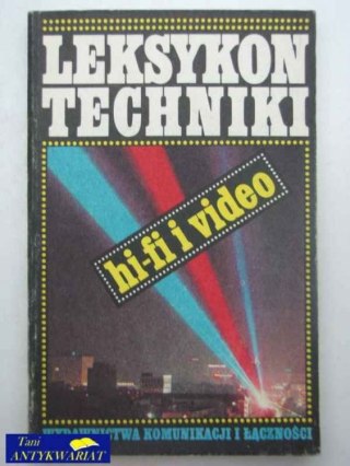 LEKSYKON TECHNICZNY -HI-FI I VIDEO