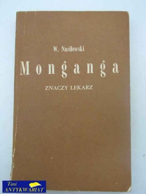 MONGANGA ZNACZY LEKARZ