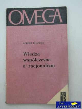 OMEGA - WIEDZA WSPÓŁCZESNA A RACJLONALIZM