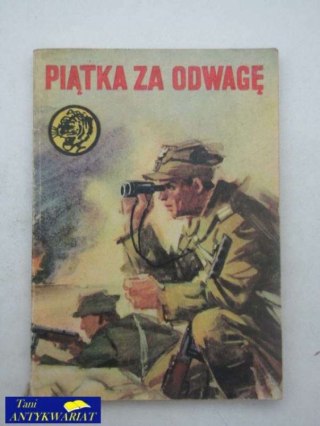 PIĄTKA ZA ODWAGĘ